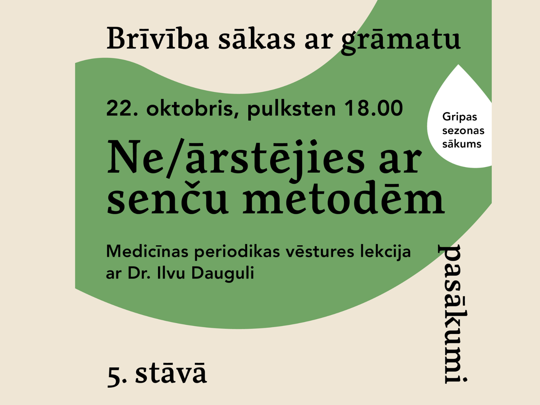 Pasākums “Ne/ārstējies ar senču metodēm”